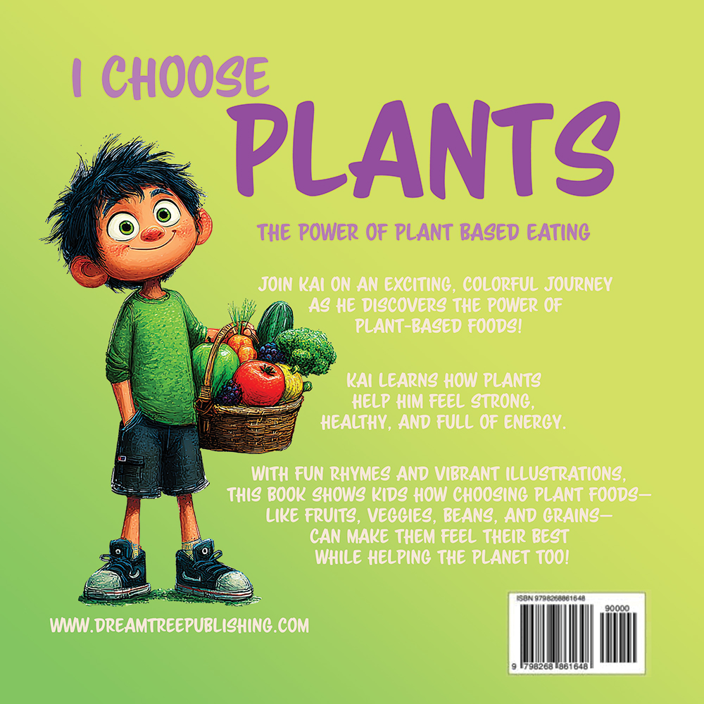 Children's Story Books - I Choose Plants - Dream Tree Publishing