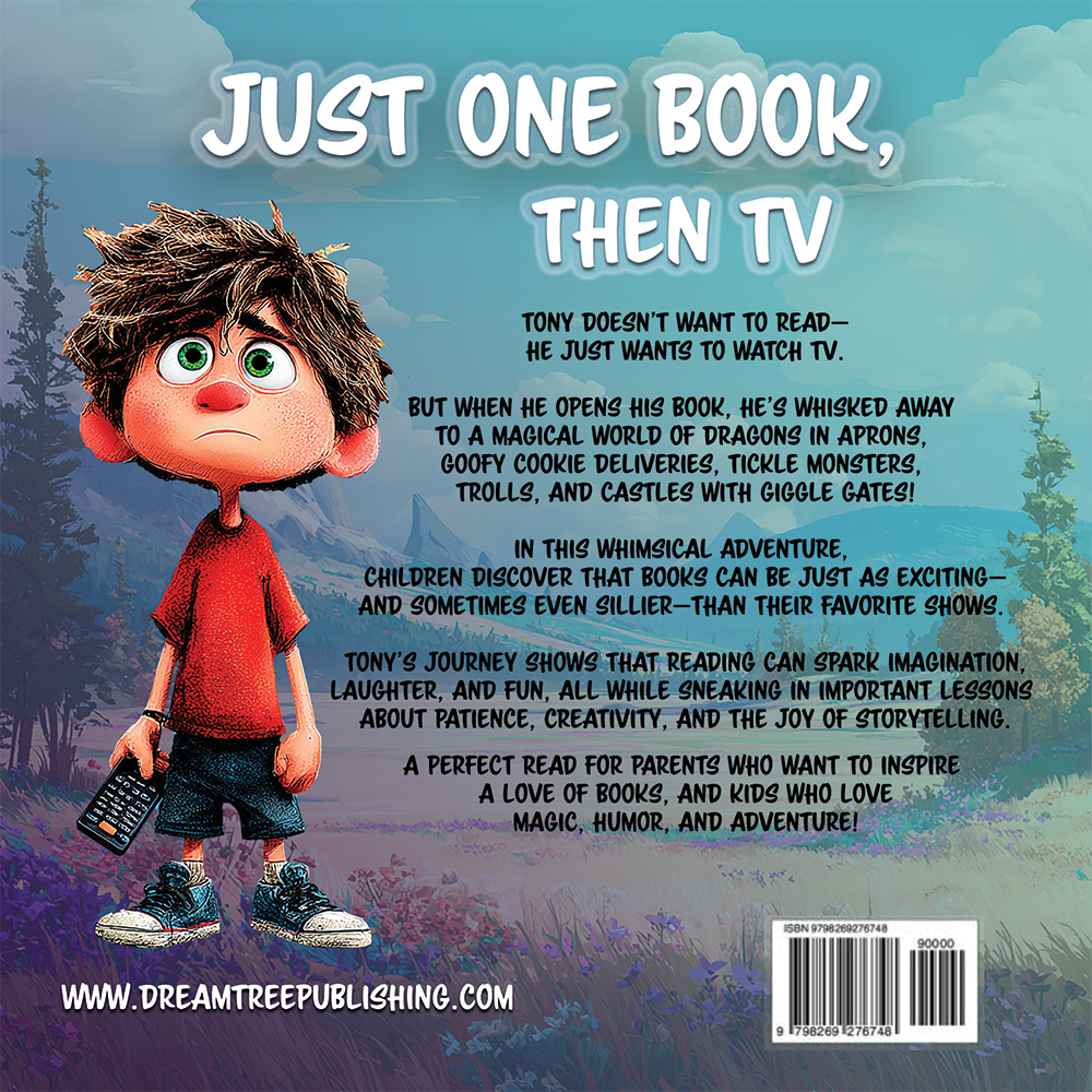 Children's Story Books - Just One Book Then TV - Dream Tree Publishing