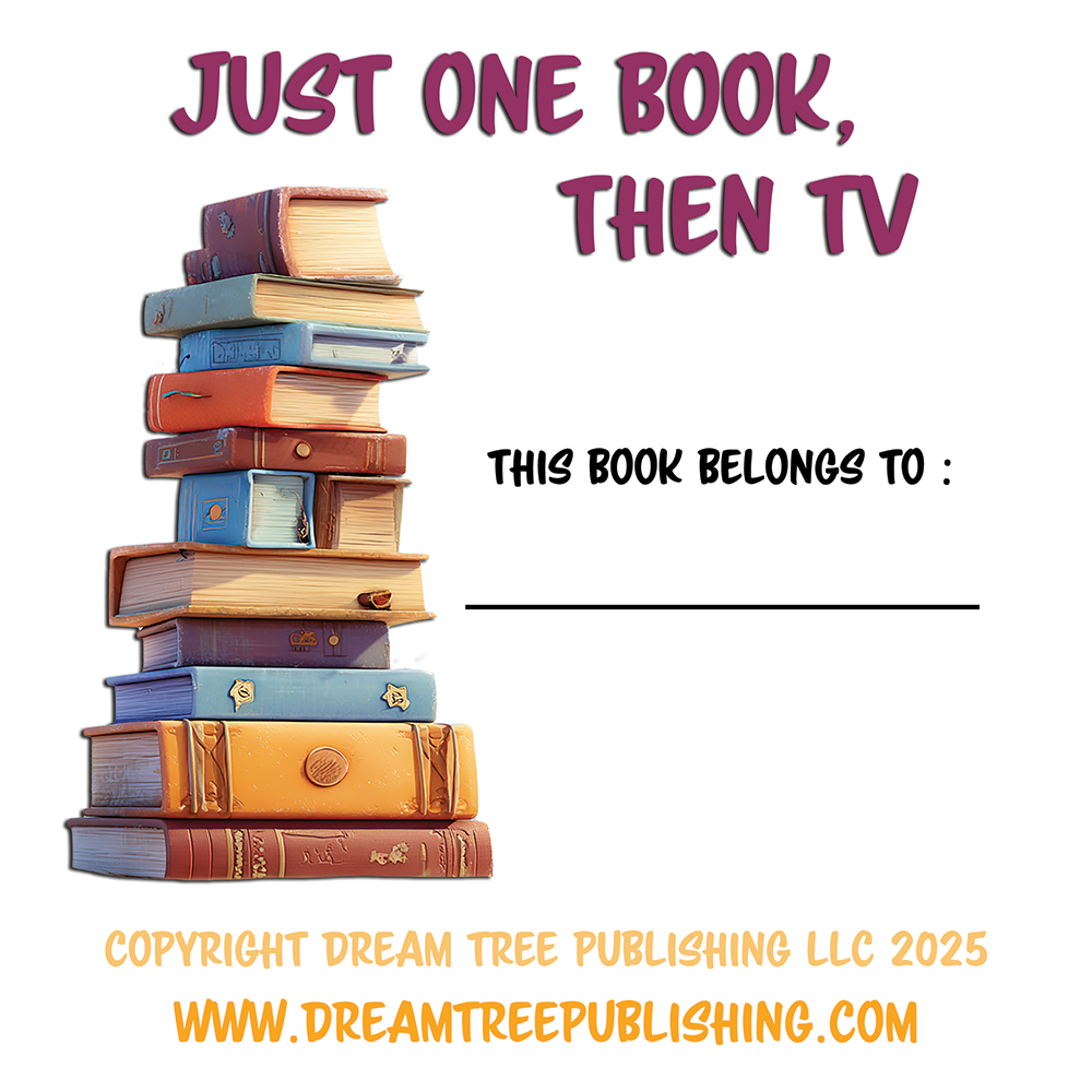 Children's Story Books - Just One Book Then TV - Dream Tree Publishing