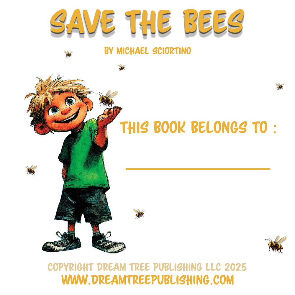 Children's Story Books - Save the Bees - Dream Tree Publishing