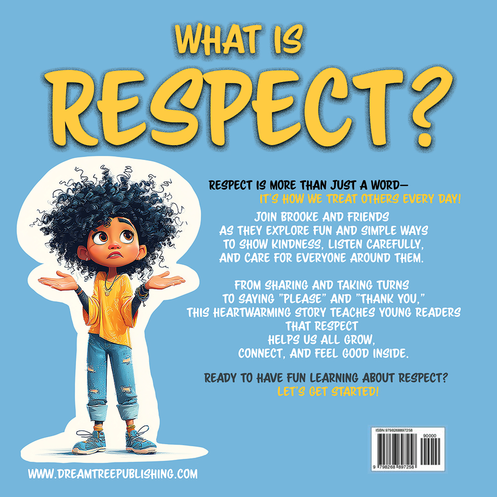 Children's Story Books - What is Respect? - Dream Tree Publishing